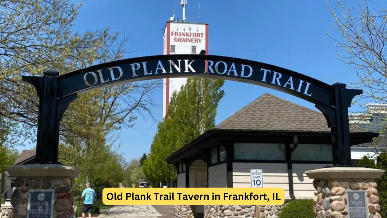 Old Plank Trail Tavern in Frankfort, IL