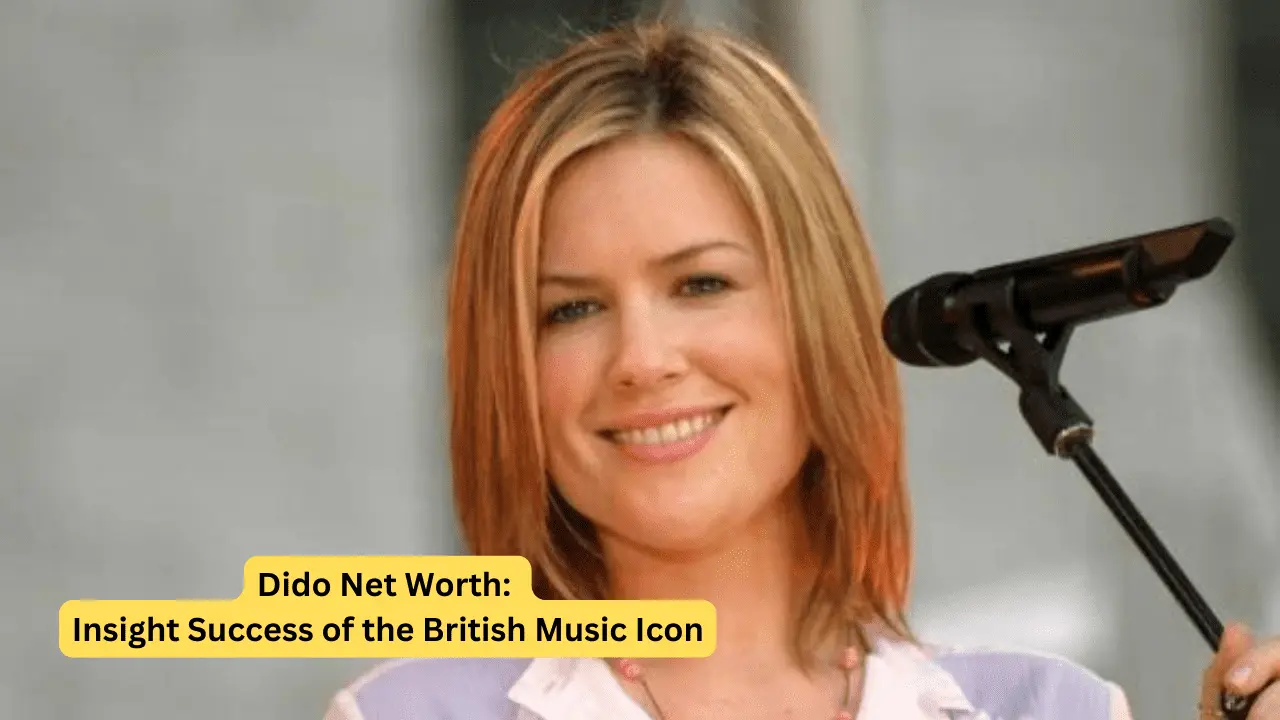 Dido Net Worth: Insight Success of the British Music Icon