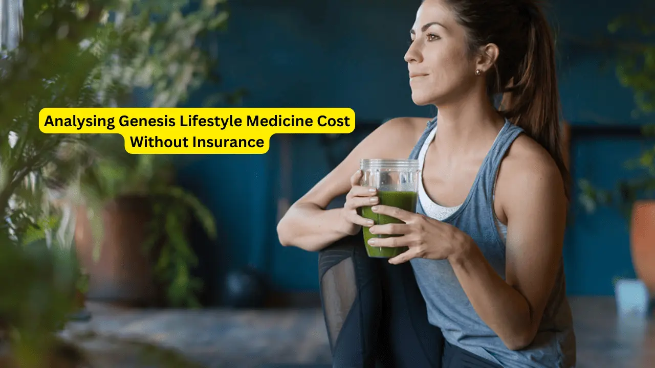 Analysing Genesis Lifestyle Medicine Cost Without Insurance