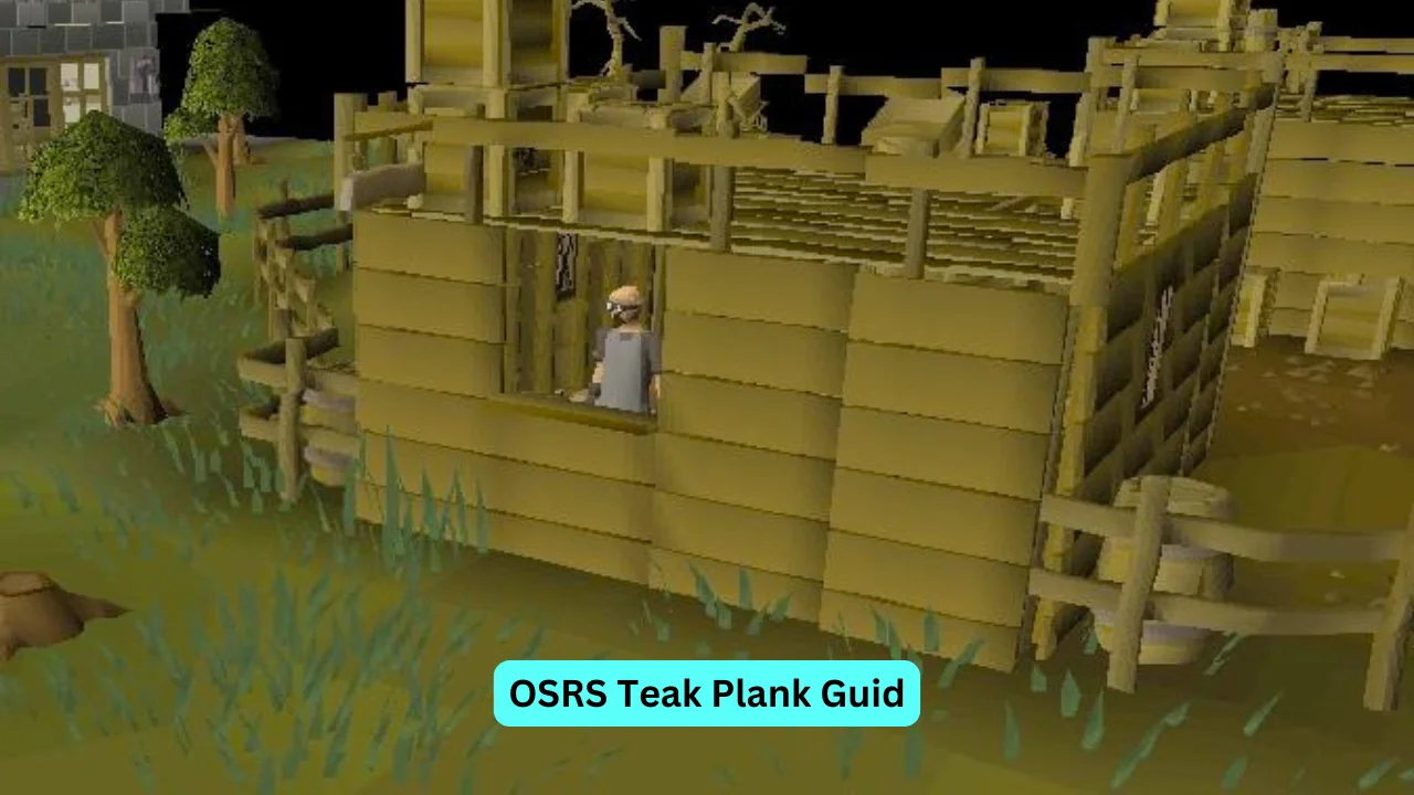 OSRS Teak Plank