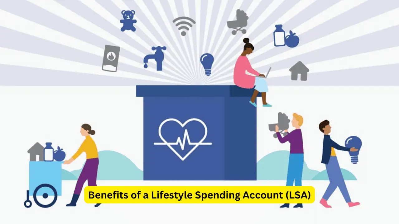 Benefits of a Lifestyle Spending Account