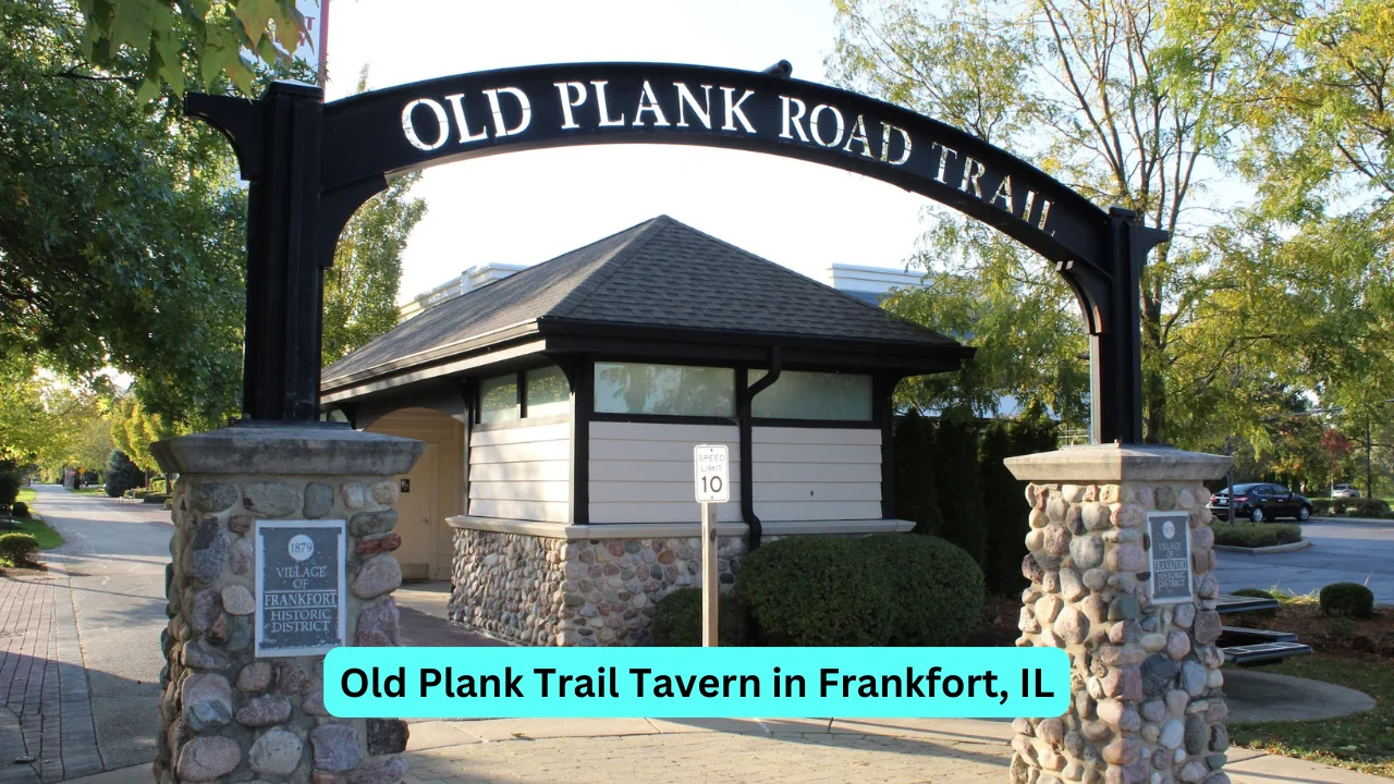 Old Plank Trail Tavern in Frankfort, IL