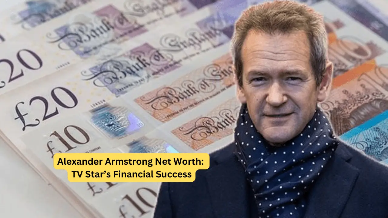 Alexander Armstrong Net Worth: TV Star’s Financial Success