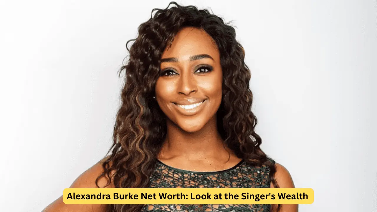 Alexandra Burke Net Worth: Look at the Singer's Wealth