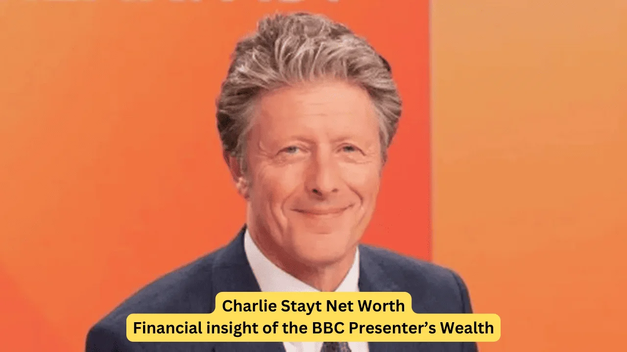 Charlie Stayt Net Worth: Financial insight of the BBC Presenter’s Wealth