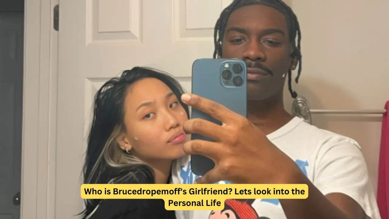 Who is Brucedropemoff's Girlfriend? Lets look into the Personal Life