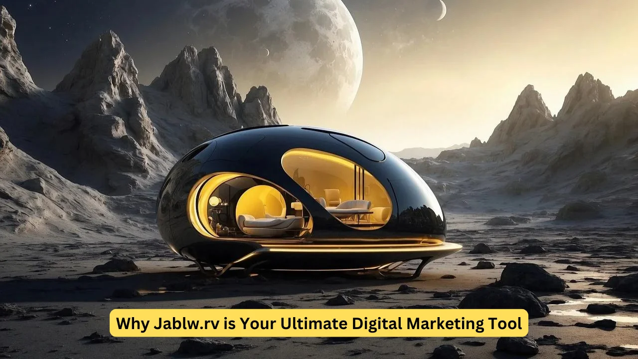 Why Jablw.rv is Your Ultimate Digital Marketing Tool