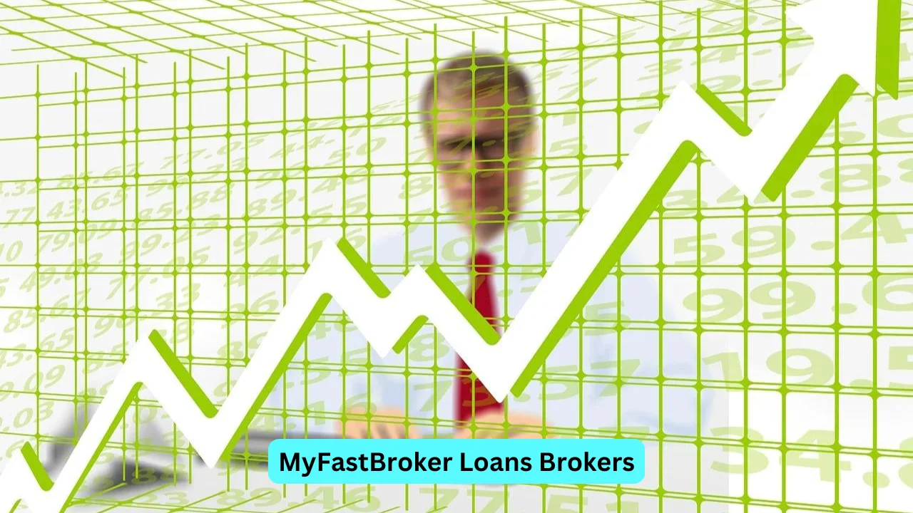 MyFastBroker Loans Brokers