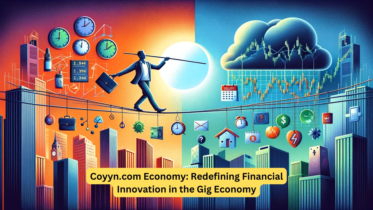 Coyyn.com Economy: Redefining Financial Innovation in the Gig Economy